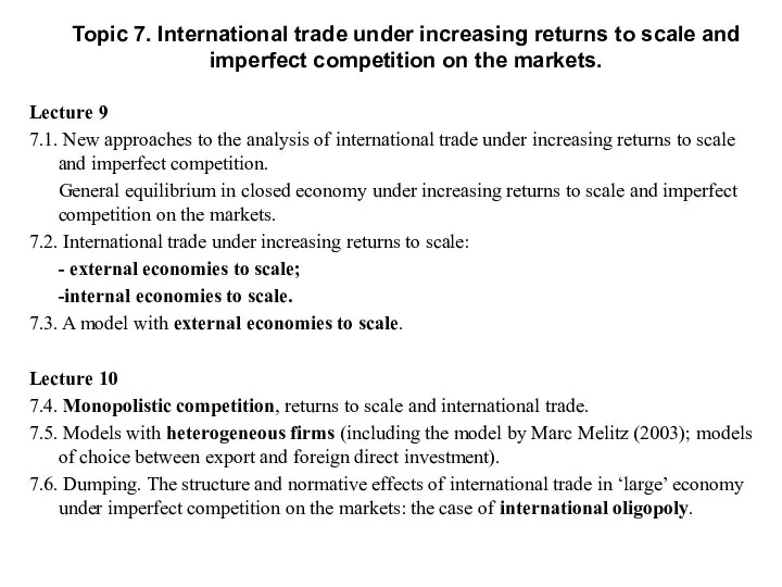 Topic 7. International trade under increasing returns to scale and imperfect