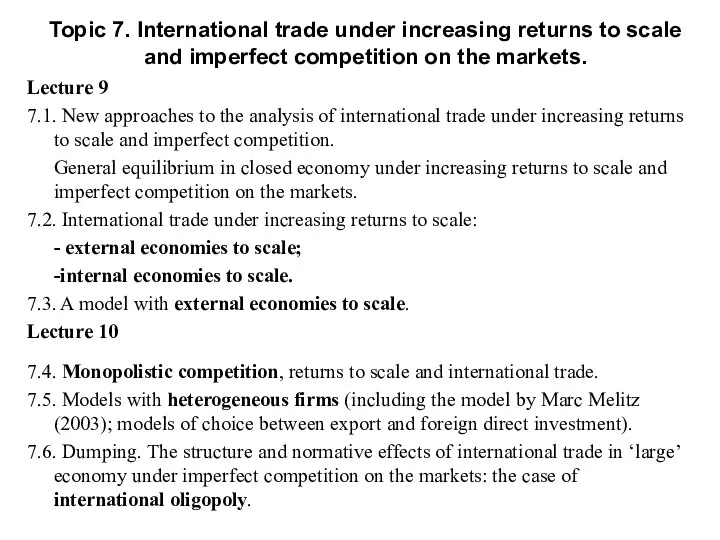 Topic 7. International trade under increasing returns to scale and imperfect