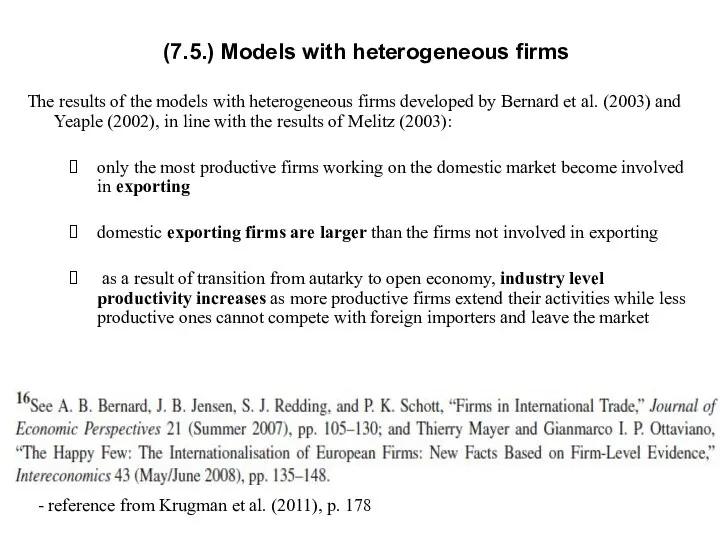 (7.5.) Models with heterogeneous firms The results of the models with