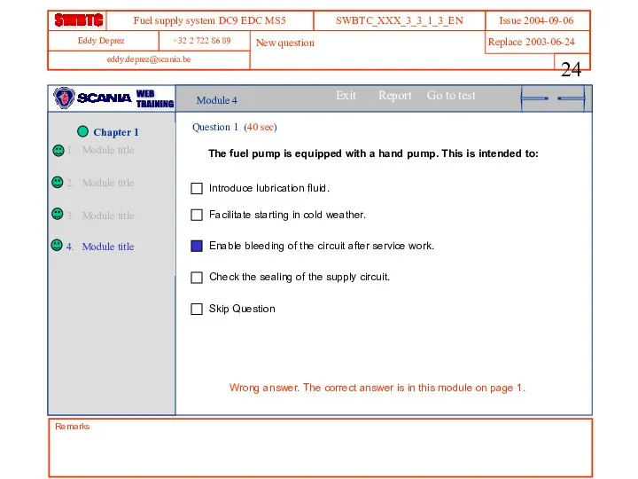 Module 4 Question 1 (40 sec) The fuel pump is equipped