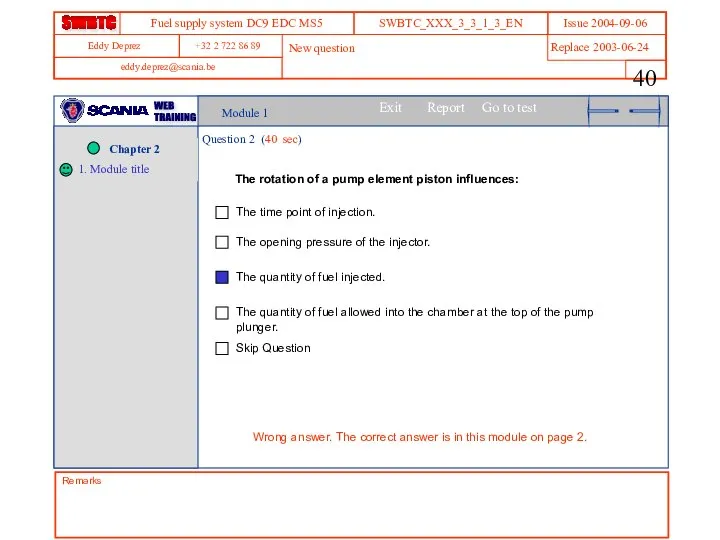 Module 1 Question 2 (40 sec) The rotation of a pump