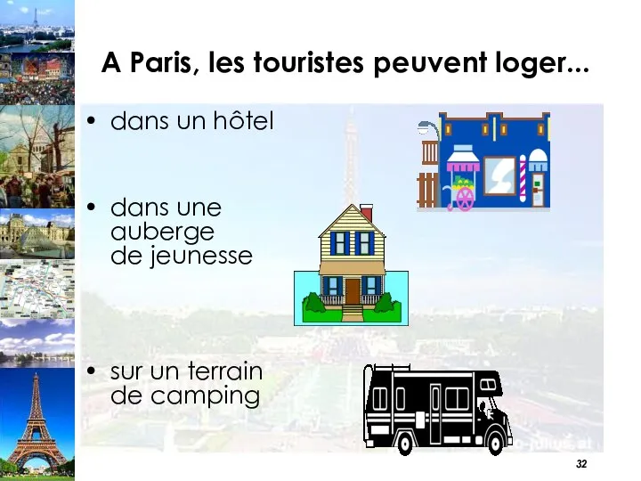 A Paris, les touristes peuvent loger... dans un hôtel dans une