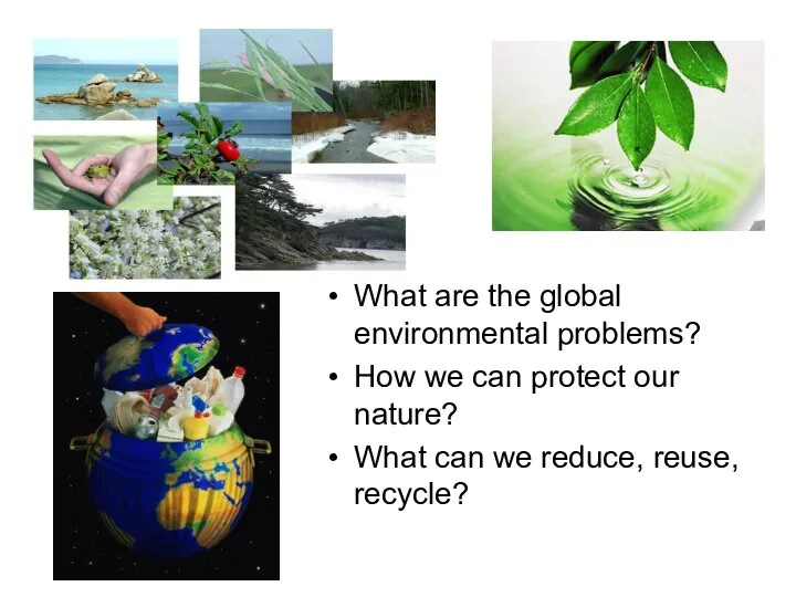 What are the global environmental problems? How we can protect our