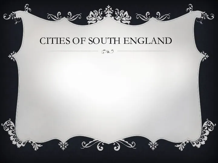 CITIES OF SOUTH ENGLAND