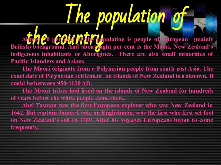 The population of the country Almost 70 per cent of the