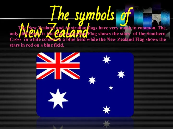 The symbols of New Zealand The New Zealand and Australian flags