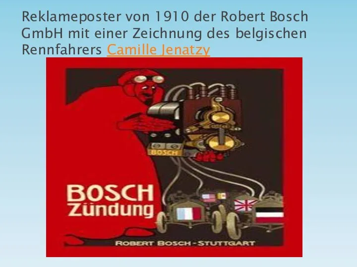 Reklameposter von 1910 der Robert Bosch GmbH mit einer Zeichnung des belgischen Rennfahrers Camille Jenatzy