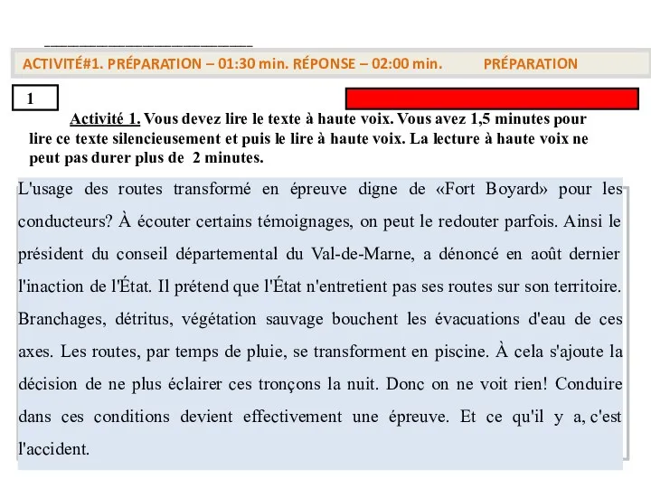 Activité 1. Vous devez lire le texte à haute voix. Vous