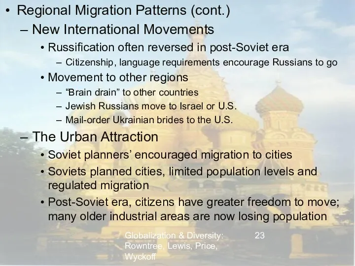 Globalization & Diversity: Rowntree, Lewis, Price, Wyckoff Regional Migration Patterns (cont.)