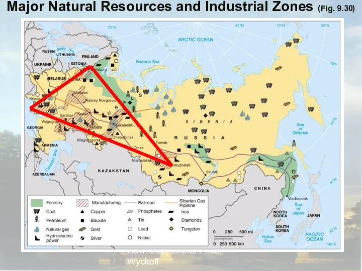 Globalization & Diversity: Rowntree, Lewis, Price, Wyckoff Major Natural Resources and Industrial Zones (Fig. 9.30)