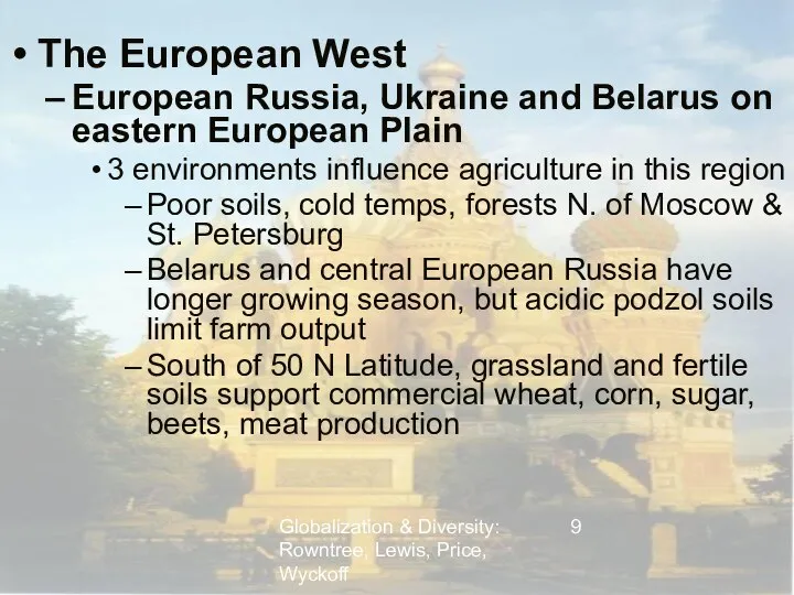 Globalization & Diversity: Rowntree, Lewis, Price, Wyckoff The European West European