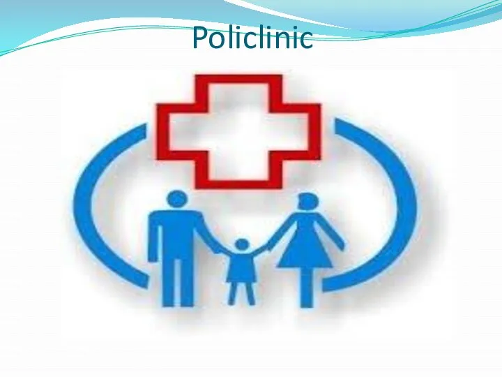 Policlinic