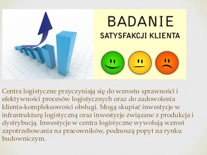 Centra logistyczne przyczyniają się do wzrostu sprawności i efektywności procesów logistycznych