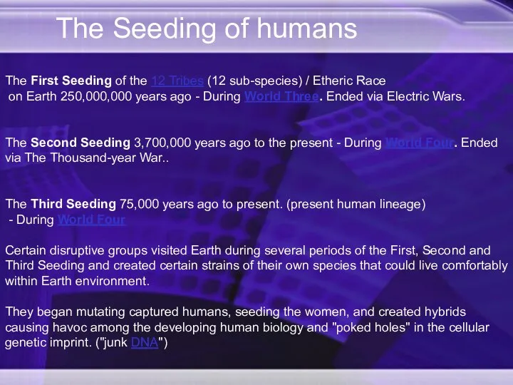 The Seeding of humans The First Seeding of the 12 Tribes