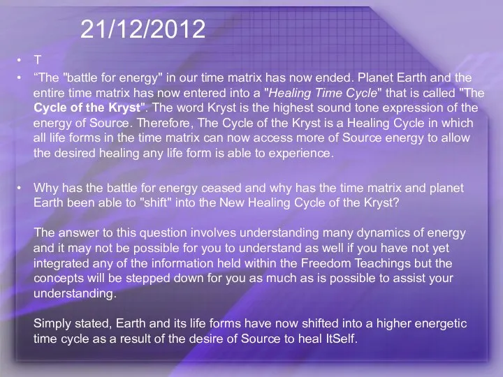 21/12/2012 T “The "battle for energy" in our time matrix has