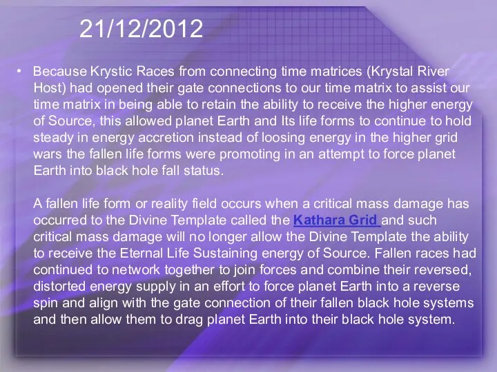 21/12/2012 Because Krystic Races from connecting time matrices (Krystal River Host)