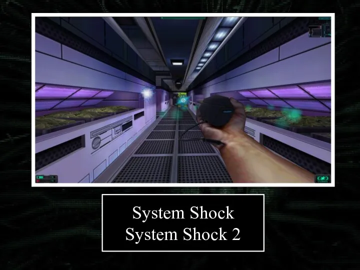 System Shock System Shock 2