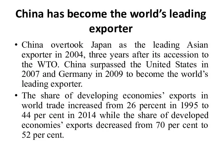 China has become the world’s leading exporter China overtook Japan as