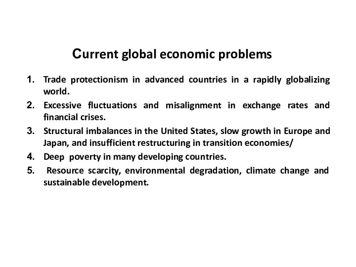 Сurrent global economic problems Trade protectionism in advanced countries in a