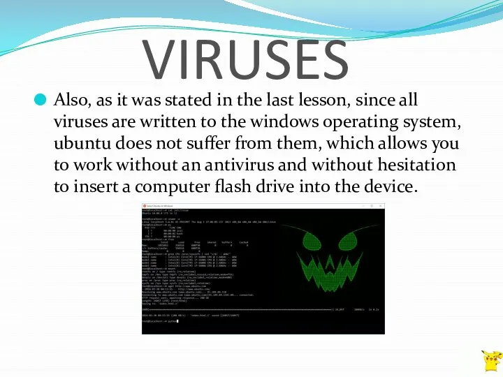 VIRUSES Also, as it was stated in the last lesson, since