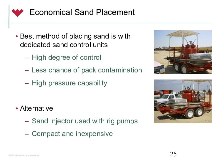 Economical Sand Placement Best method of placing sand is with dedicated