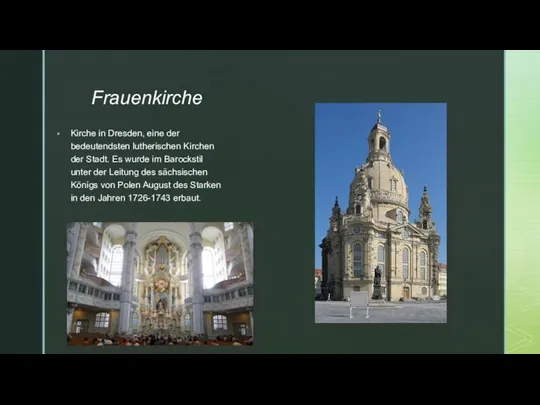Frauenkirche Kirche in Dresden, eine der bedeutendsten lutherischen Kirchen der Stadt.