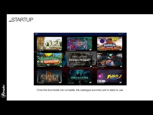 Once the downloads are complete, the catalogue launches and is ready to use. STARTUP