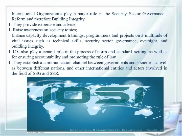 International Organizations play a major role in the Security Sector Governance