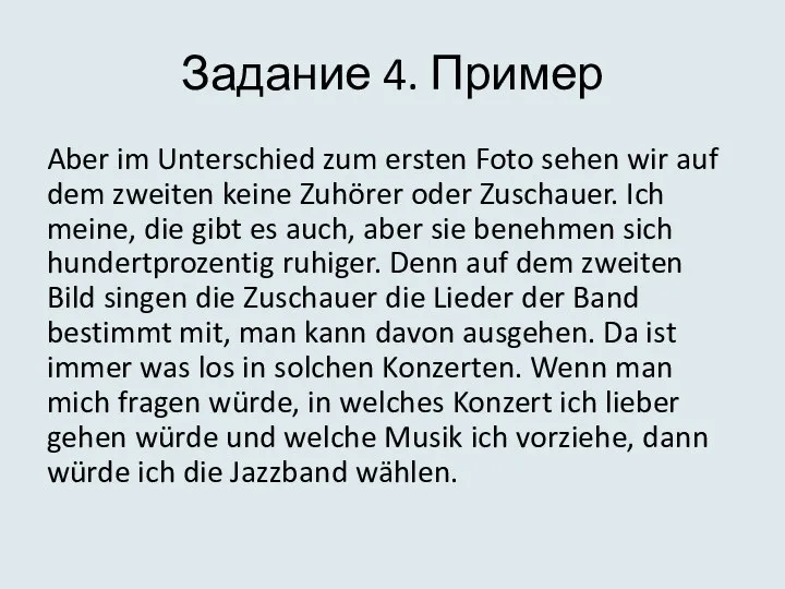 Задание 4. Пример Aber im Unterschied zum ersten Foto sehen wir