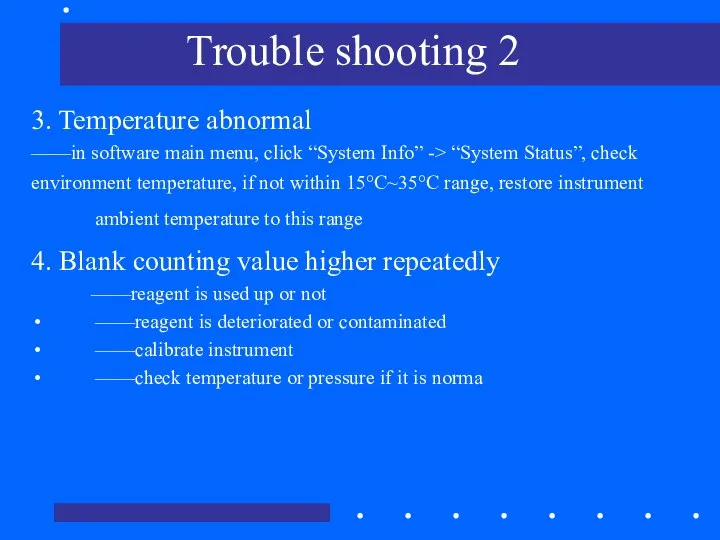 3. Temperature abnormal ——in software main menu, click “System Info” ->