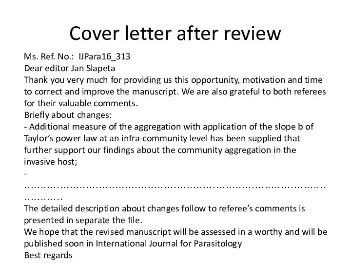 Cover letter after review Ms. Ref. No.: IJPara16_313 Dear editor Jan