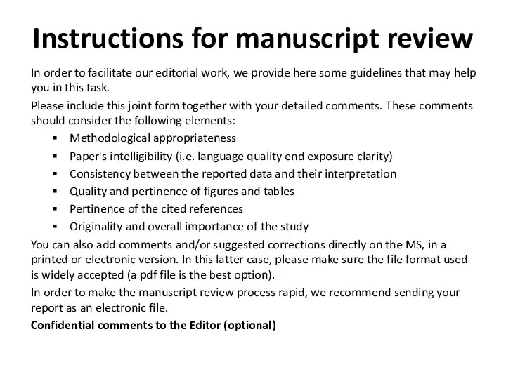 Instructions for manuscript review In order to facilitate our editorial work,