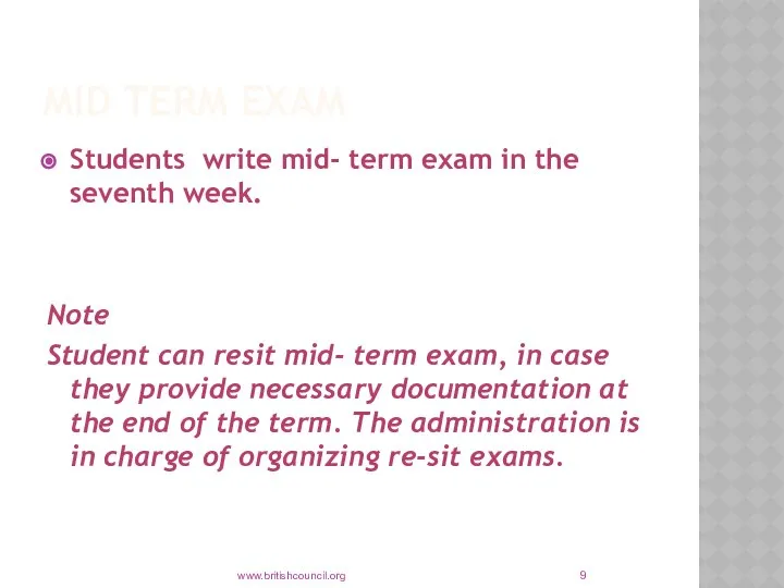 MID TERM EXAM Students write mid- term exam in the seventh