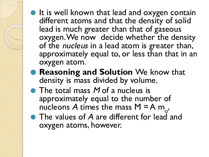 It is well known that lead and oxygen contain different atoms