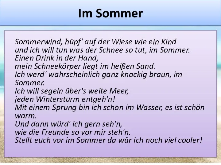 Im Sommer Sommerwind, hüpf' auf der Wiese wie ein Kind und