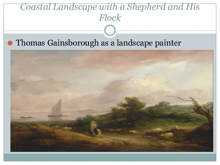 Coastal Landscape with a Shepherd and His Flock Thomas Gainsborough as a landscape painter