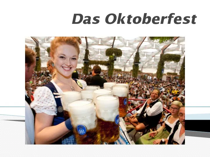 Das Oktoberfest