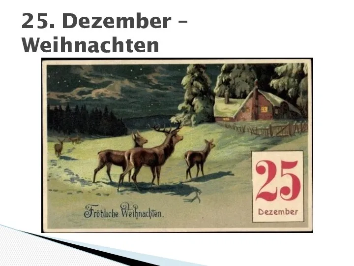 25. Dezember – Weihnachten