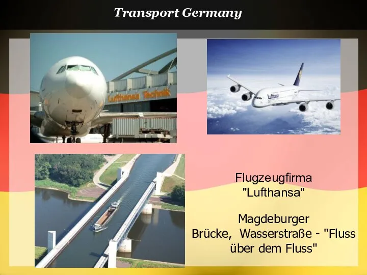 Transport Germany Magdeburger Brücke, Wasserstraße - "Fluss über dem Fluss" Flugzeugfirma "Lufthansa"