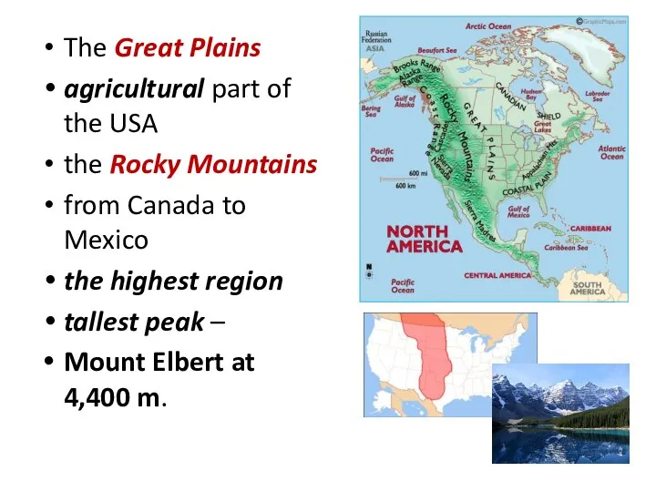 The Great Plains agricultural part of the USA the Rocky Mountains