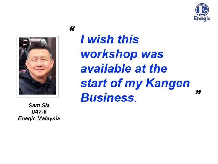 “ ” I wish this workshop was available at the start