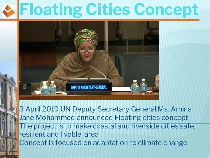 Floating Cities Concept 3 April 2019 UN Deputy Secretary General Ms.