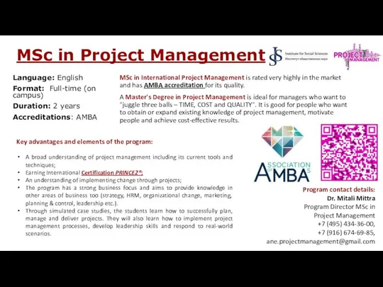 MSc in Project Management Language: English Format: Full-time (on campus) Duration: