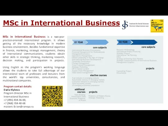 MSc in International Business MSc in International Business is a two-year