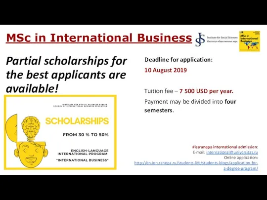 MSc in International Business Partial scholarships for the best applicants are