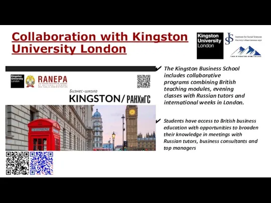 Collaboration with Kingston University London The Kingston Business School includes collaborative