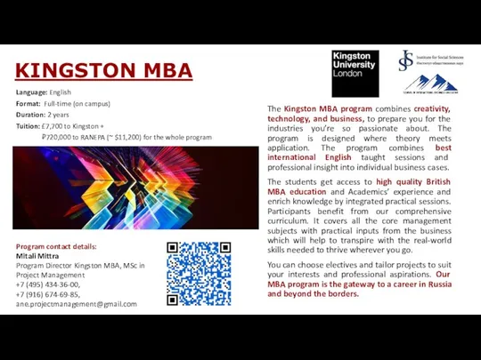 KINGSTON MBA Language: English Format: Full-time (on campus) Duration: 2 years