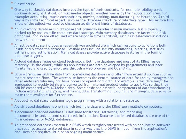 Classification One way to classify databases involves the type of their