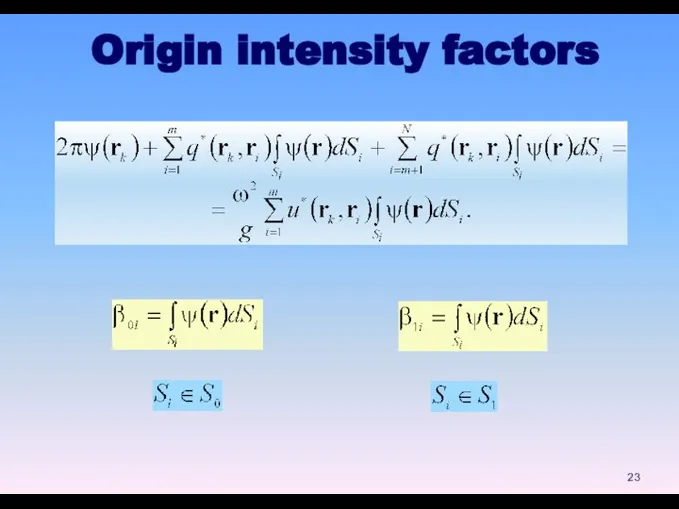 Origin intensity factors