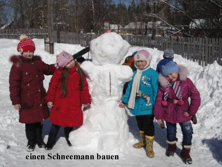 einen Schneemann bauen